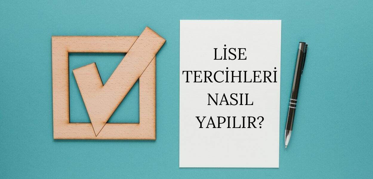 Lise Tercihi Nasıl Yapılmalı ?