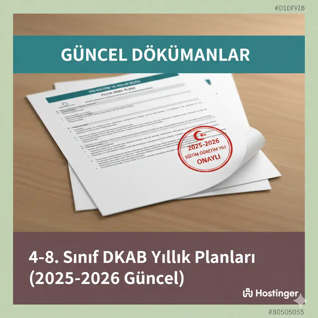4-8. Sınıf DKAB Yıllık Planları (2025-2026 Güncel ve Onaylı)